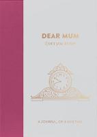 Dear Mum, from you to me