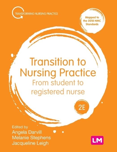 Transition to Nursing Practice: From Student to Registered Nurse