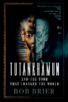 Tutankhamun and the Tomb that Changed the World