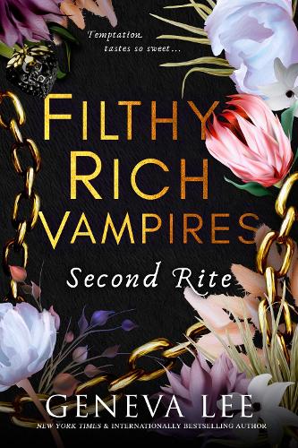  Filthy Rich Vampires: Second Rite: TikTok made my buy it! Twilight meets Gossip Girl in this...