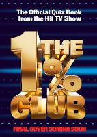 1% Club, The: The Official Quiz Book