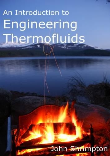 Introduction to Engineering Thermofluids, An