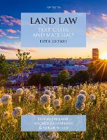 Land Law: Text, Cases and Materials