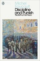 Discipline and Punish: The Birth of the Prison (ePub eBook)