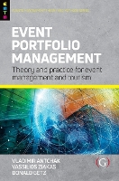 Event Portfolio Management: Theory and methods for event management and tourism