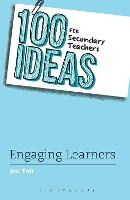 100 Ideas for Secondary Teachers: Engaging Learners (PDF eBook)