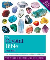 The Crystal Bible Volume 1: The definitive guide to over 200 crystals (ePub eBook)