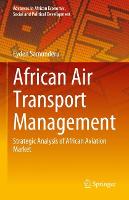 African Air Transport Management: Strategic Analysis of African Aviation Market (ePub eBook)