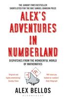 Alex's Adventures in Numberland: Dispatches from the Wonderful World of Mathematics (ePub eBook)