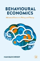 Behavioural Economics: Advanced Economic Policy and Theory