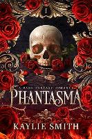 Phantasma: A dark fantasy romance