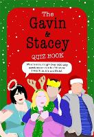  Gavin and Stacey Quiz Book, The: 500 tidy questions and quizzes on the iconic TV show....