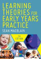 Learning Theories for Early Years Practice