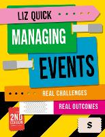 Managing Events: Real Challenges, Real Outcomes