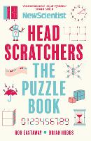 Headscratchers: The New Scientist Puzzle Book (ePub eBook)