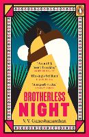 Brotherless Night: 'Blazingly brilliant' CELESTE NG