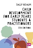 Child Development for Early Years Students and Practitioners