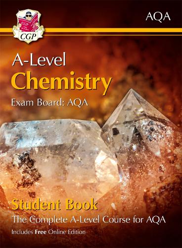 A-Level Chemistry for AQA: Year 1 & 2 Student Book with Online Edition