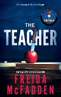 Teacher, The: From the Sunday Times Bestselling Author of The Housemaid