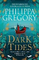 Dark Tides: The compelling new novel from the Sunday Times bestselling author of Tidelands