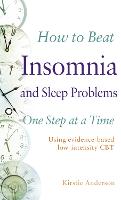 How To Beat Insomnia and Sleep Problems: A Brief, Evidence-based Self-help Treatment (ePub eBook)