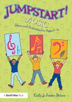 Jumpstart! Music: Ideas and Activities for Ages 7 -14