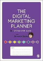 Digital Marketing Planner, The: Your Step-by-Step Guide