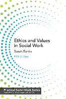 Ethics and Values in Social Work