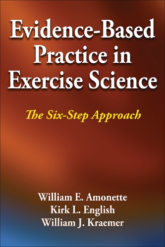 Evidence-Based Practice in Exercise Science: The Six-Step Approach (ePub eBook)