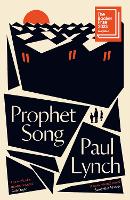 Prophet Song: WINNER OF THE BOOKER PRIZE 2023