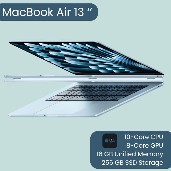 Macbook Air 13-inch: Apple M4 chip with 10-core CPU and 8-core GPU, 16GB, 256GB SSD