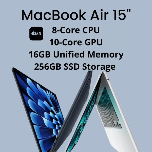 MacBook Air 15-inch: Apple M3 chip with 8-core CPU and 10-core GPU, 16GB, 256GB SSD